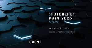Meet Neural Technologies at FutureNet Asia 2025 - Singapore